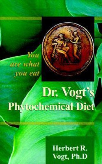 Dr. Vogt's Phytochemical Diet