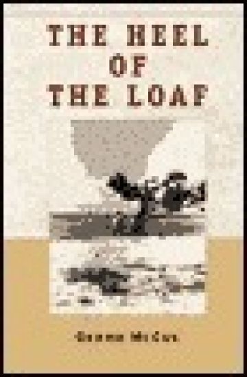 The Heel of the Loaf