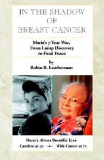 In the Shadow of Breast Cancer: Maria's 7-Year War, from Lump Discovery to