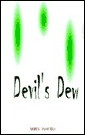 Devil's Dew