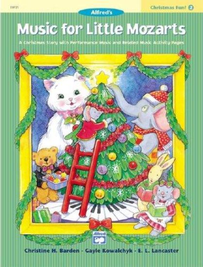 Music for Little Mozarts Christmas Fun! 2