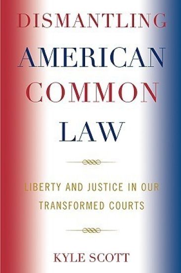 Dismantling American Common Law