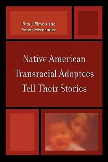 Native American Transracial Adoptees Tell Their Stories