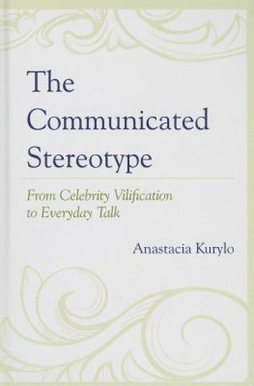 The Communicated Stereotype
