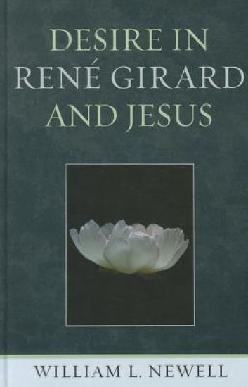Desire in René Girard and Jesus