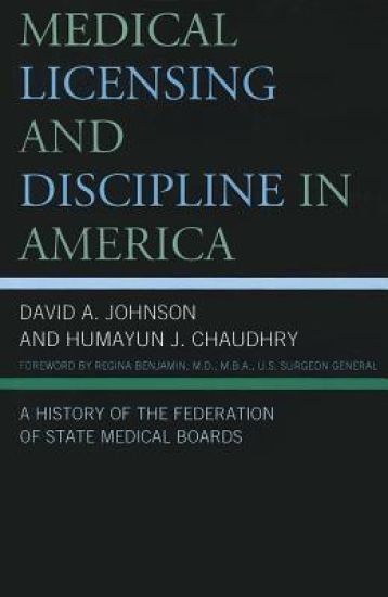 Medical Licensing and Discipline in America