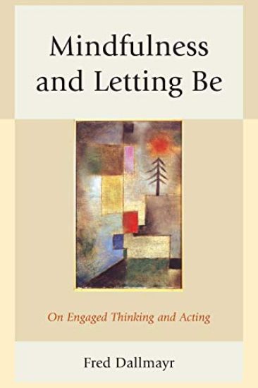 Mindfulness and Letting Be