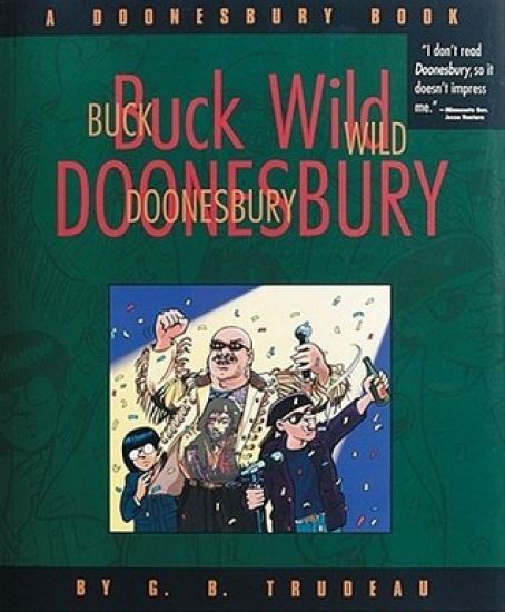 Buck Wild Doonesbury: a Doonesbury Book