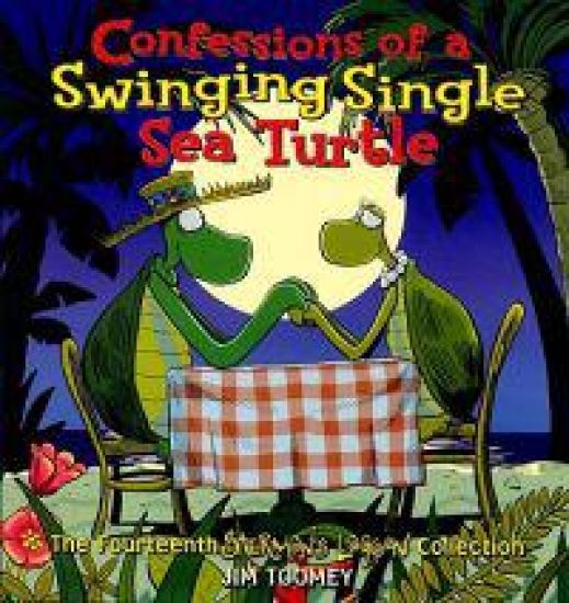 Confessions of a Swinging Single Sea Turtle