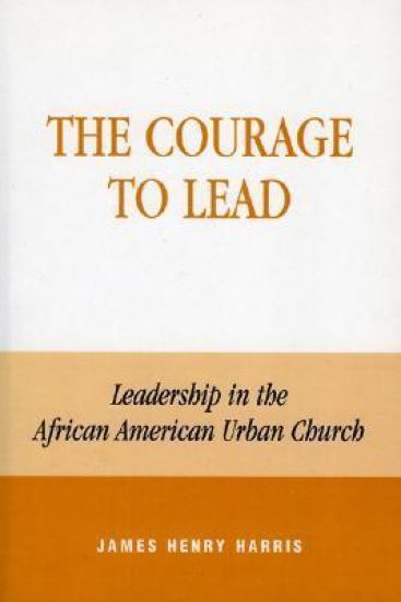 The Courage to Lead