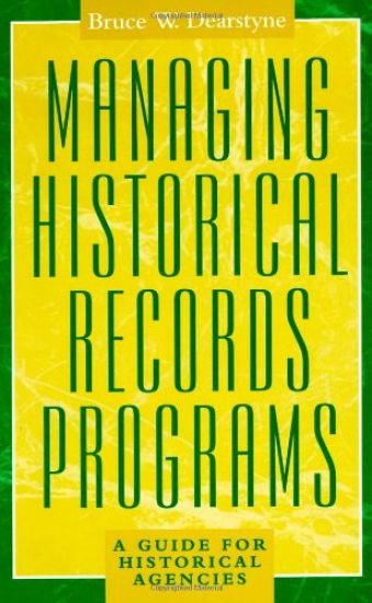 Managing Historical Records Programs