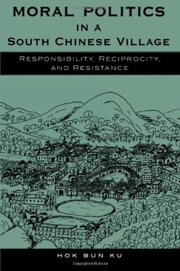 Moral Politics in a South Chinese Village
