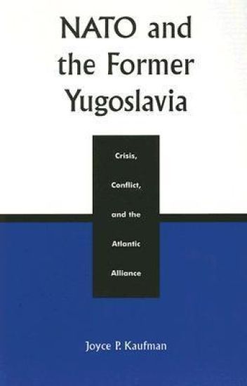 NATO and the Former Yugoslavia