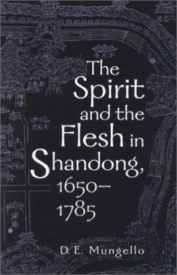 The Spirit and the Flesh in Shandong, 1650-1785