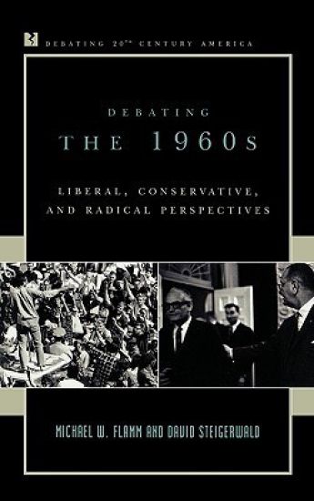 Debating the 1960s