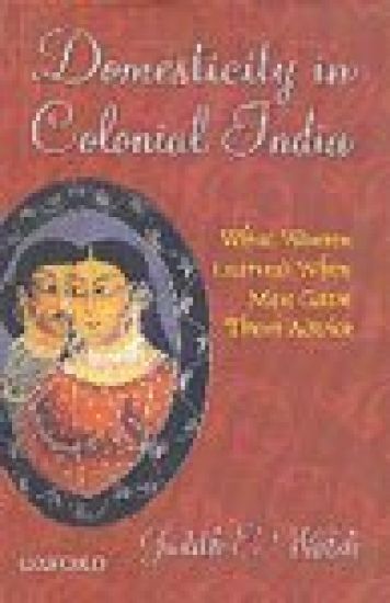 Domesticity in Colonial India
