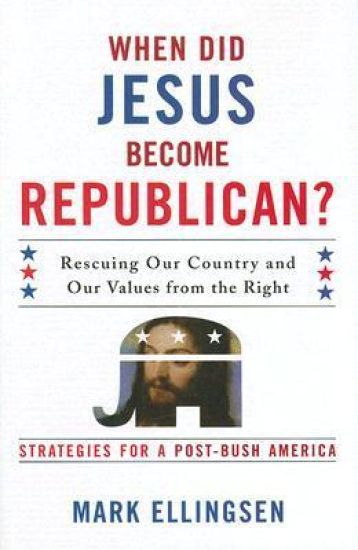 When Did Jesus Become Republican?