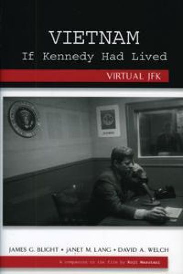 Vietnam If Kennedy Had Lived