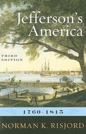 Jefferson's America, 1760–1815