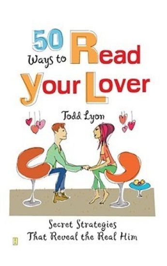 50 Ways to Read Your Lover