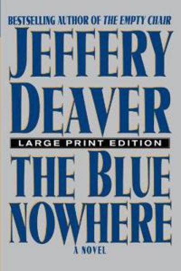 The Blue Nowhere - Large Print Edition