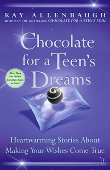 Chocolate for a Teens Dreams