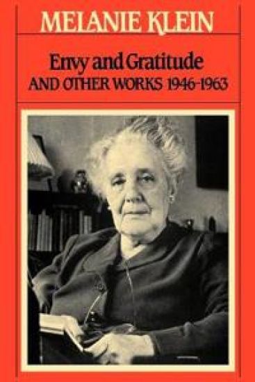 Envy and Gratitude and Other Works 1946-1963
