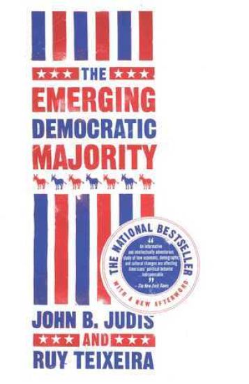 The Emerging Democratic Majority