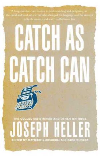 Catch as Catch Can: The Collected Stories and Other Writings