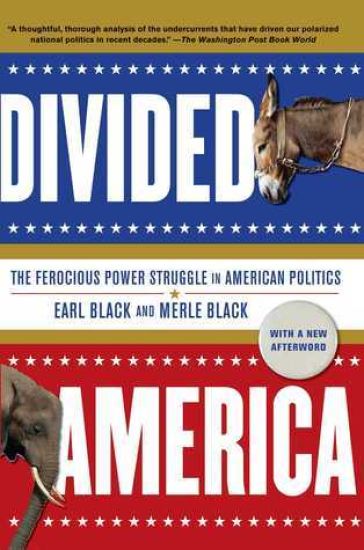 Divided America: The Ferocious Power Struggle in American Politics