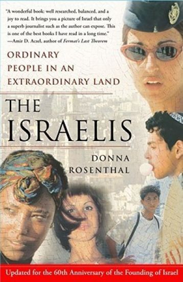 Israelis: Ordinary People In an Extraordinary Land