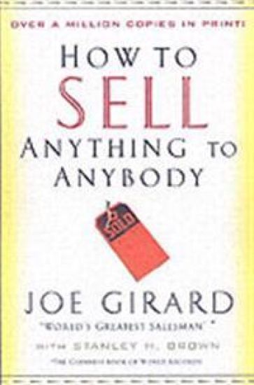 How to Sell Anything to Anybody