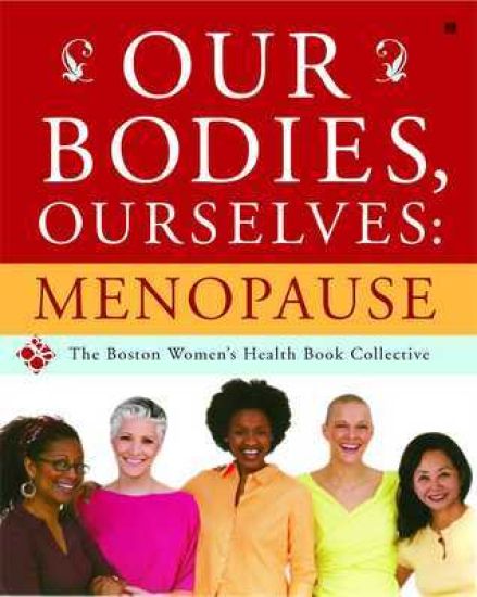 Our Bodies, Ourselves: Menopause