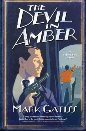 The Devil in Amber: A Lucifer Box Novel