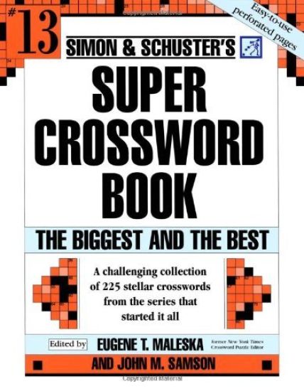 Simon & Schuster Super Crossword Puzzle Book #13: The Biggest and the Best