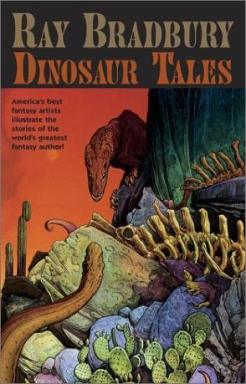 Ray Bradbury Dinosaur Tales