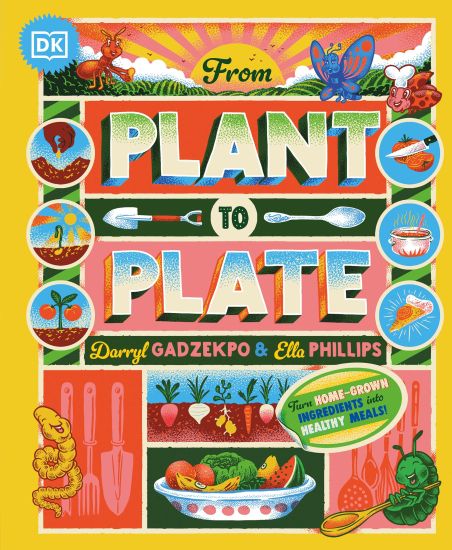From Plant to Plate: Turn Home-Grown Ingredients Into Healthy Meals!