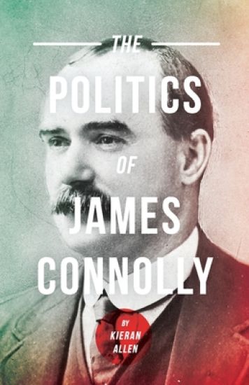The Politics Of James Connolly