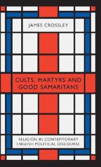 Cults, Martyrs and Good Samaritans