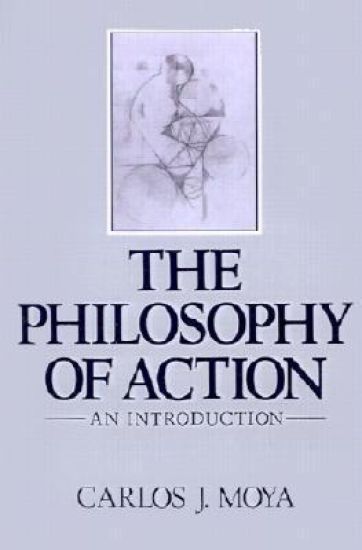 The Philosophy of Action