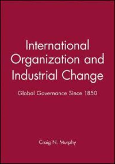 International Organization and Industrial Change