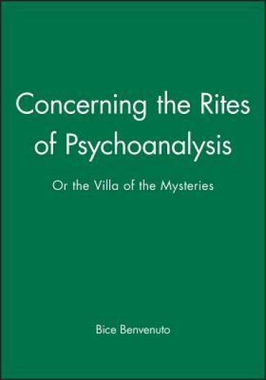 Concerning the Rites of Psychoanalysis
