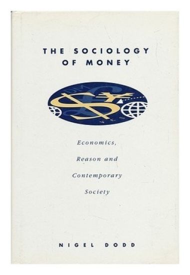 The Sociology of Money