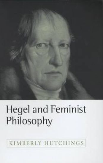 Hegel and Feminist Philosophy