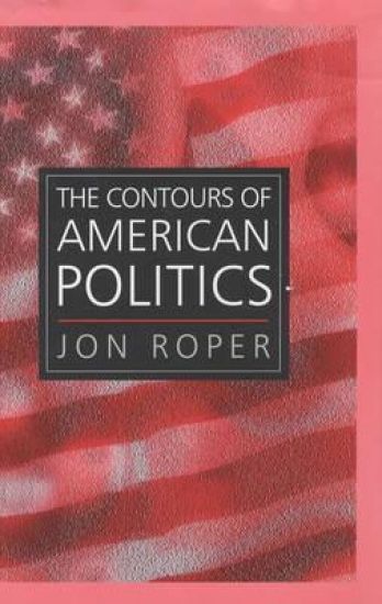 The Contours of American Politics