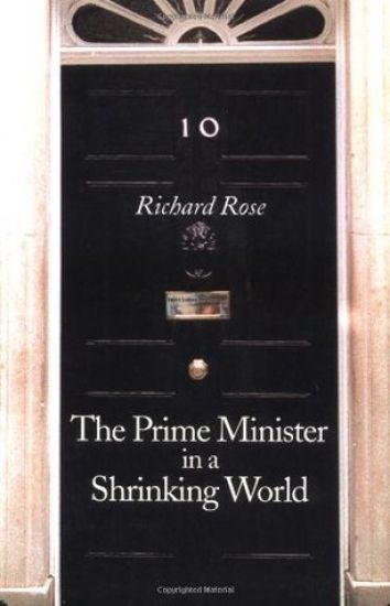The Prime Minister in a Shrinking World