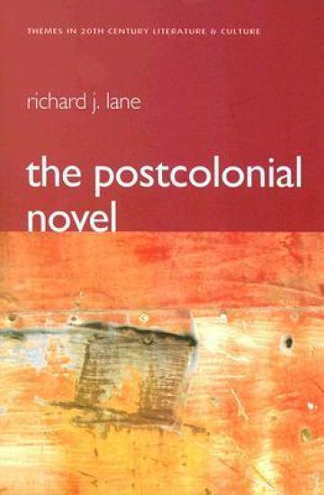 The Postcolonial Novel