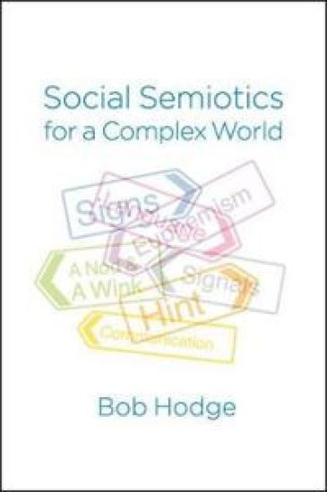 Social Semiotics for a Complex World