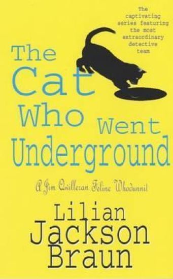 The Cat Who Went Underground (The Cat Who… Mysteries, Book 9)