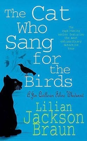 The Cat Who Sang for the Birds (The Cat Who… Mysteries, Book 20)